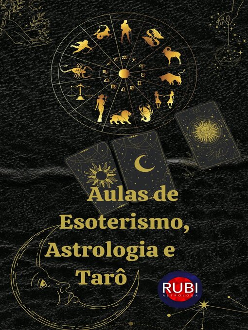 Title details for Aulas de Esoterismo, Astrologia e Tarô by Rubi Astrólogas - Available